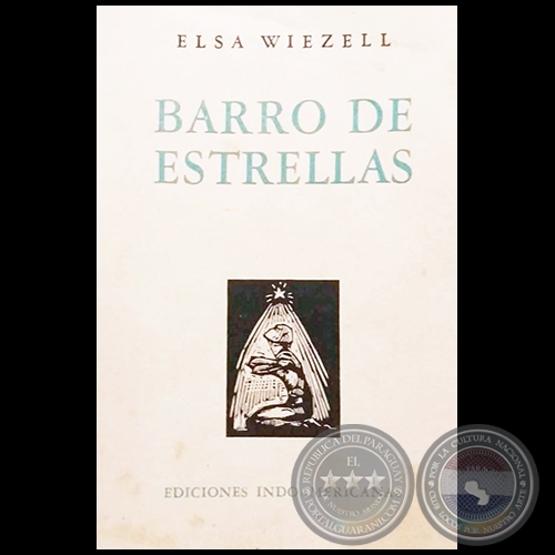 BARRO DE ESTRELLAS - Autora: ELSA WIEZELL - Año 1951